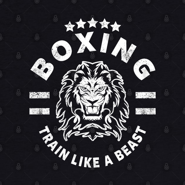 BOXING - TRAIN LIKE A BEAST by Tshirt Samurai